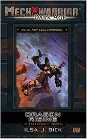 Dragon Rising Mechwarrior Dark Age 1