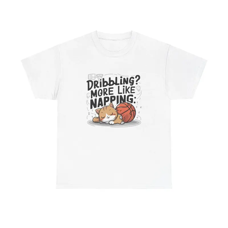Dribble More Like Napping Basketball Tee 5