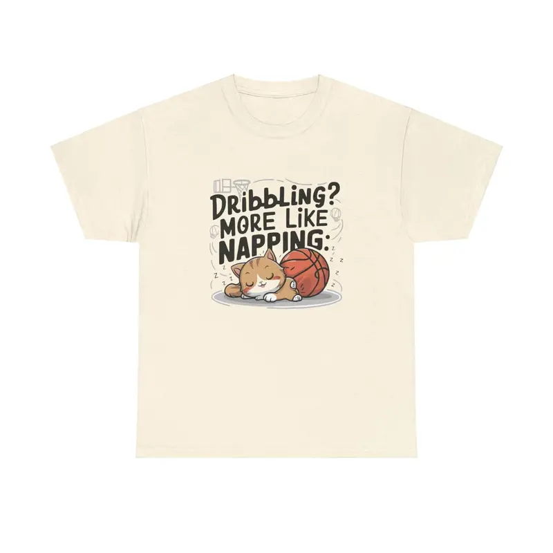 Dribble More Like Napping Basketball Tee 6