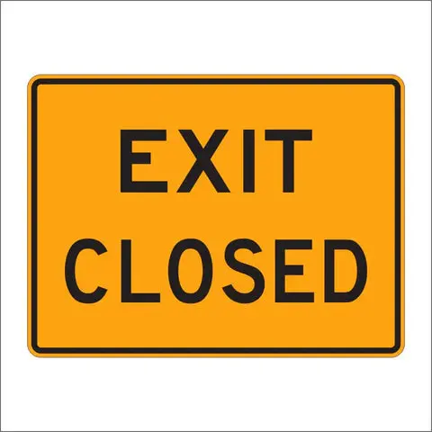 E5-2A Exit Closed Sign 1