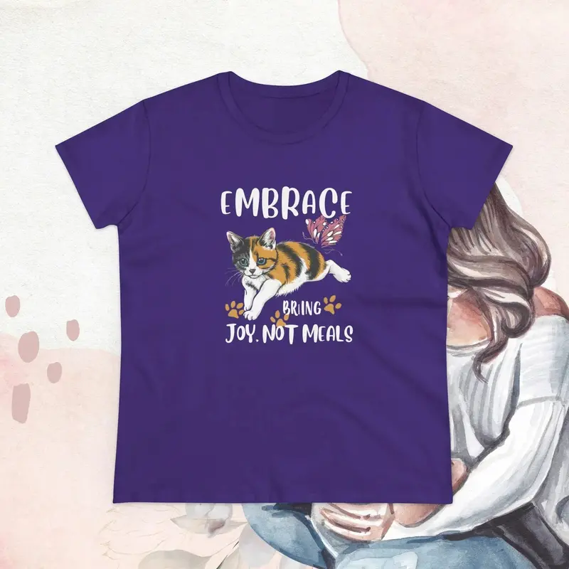 Embrace Bring Joy Not Meal Cotton Womens Tshirt 16