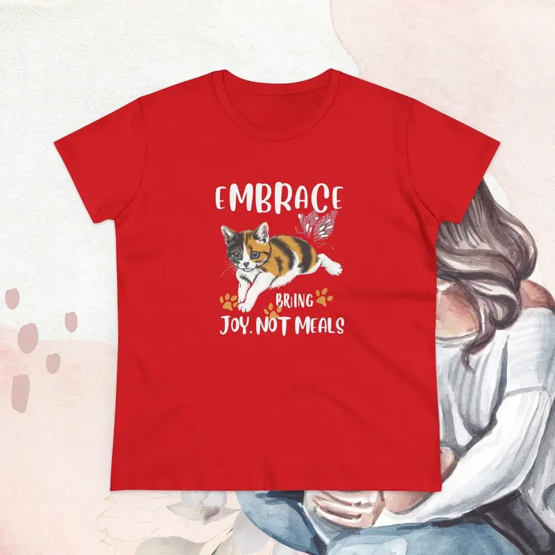 Embrace Bring Joy Not Meal Cotton Womens Tshirt 18
