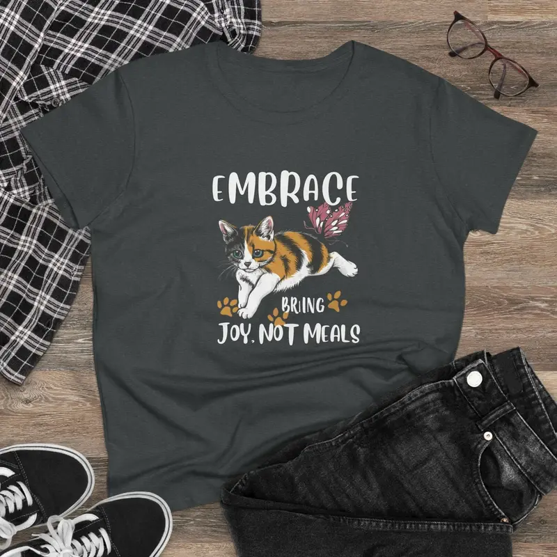 Embrace Bring Joy Not Meal Cotton Womens Tshirt 7