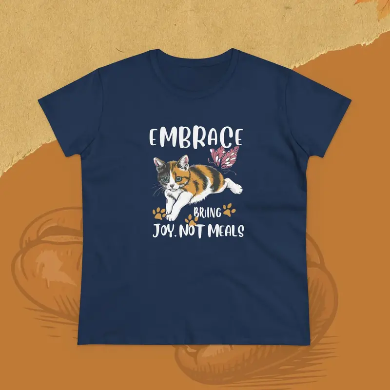 Embrace Bring Joy Not Meal Women Cotton Tshirt 13
