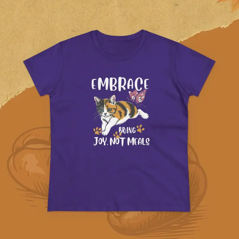 Embrace Bring Joy Not Meal Women Cotton Tshirt 15