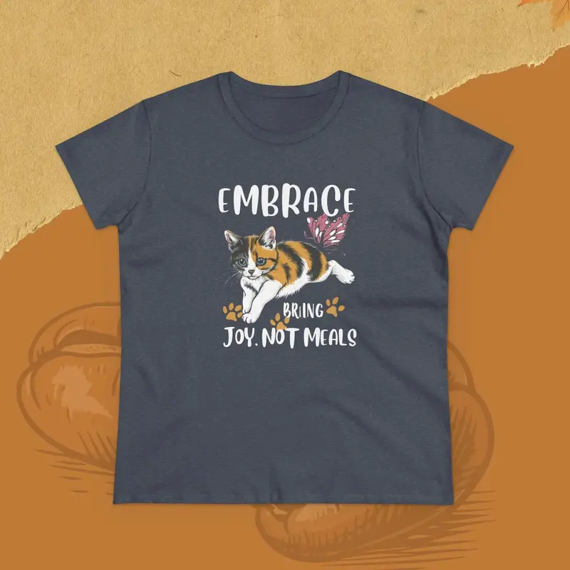 Embrace Bring Joy Not Meal Women Cotton Tshirt 23