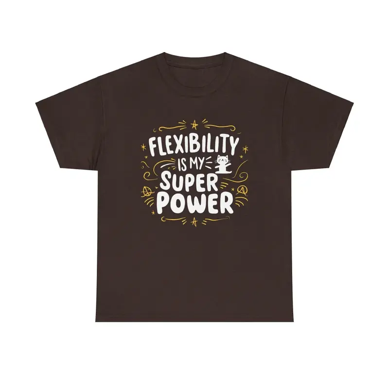 Flexibility Is My Superpower Cotton T-Shirt 6