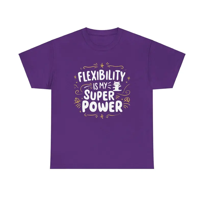 Flexibility Is My Superpower Cotton T-Shirt 8