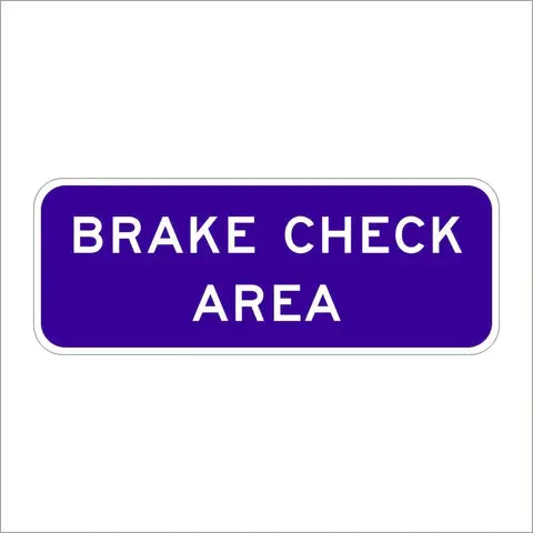 G66-58 (Ca) Brake Check Area Sign 1