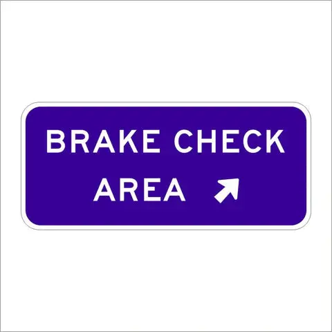 G66-59 (Ca) Brake Check Area Arrow Sign 1
