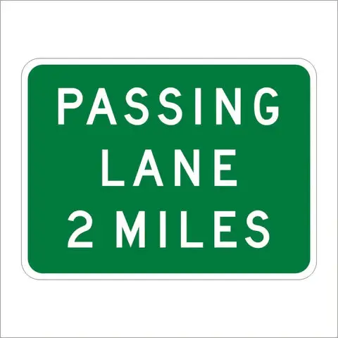 G69 (Ca) Passing Lane (Specify) Miles Sign 1
