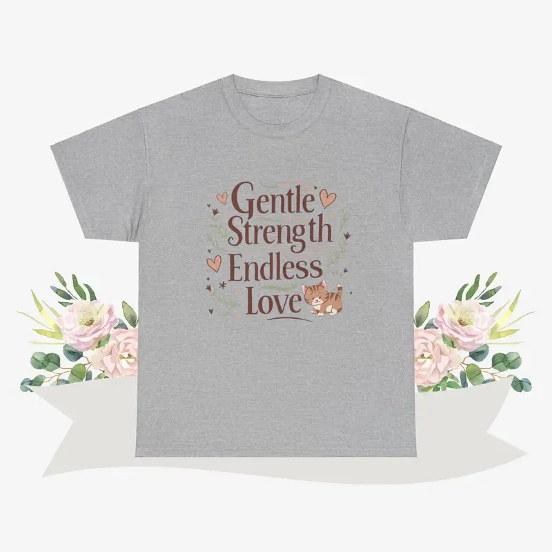 Gentle Strength Endless Love Grandma Cotton Tshirt 8