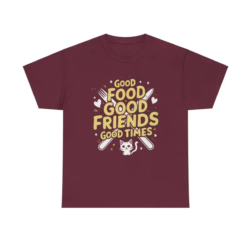 Good Food Good Friend Good Time Cotton T-Shirt 7