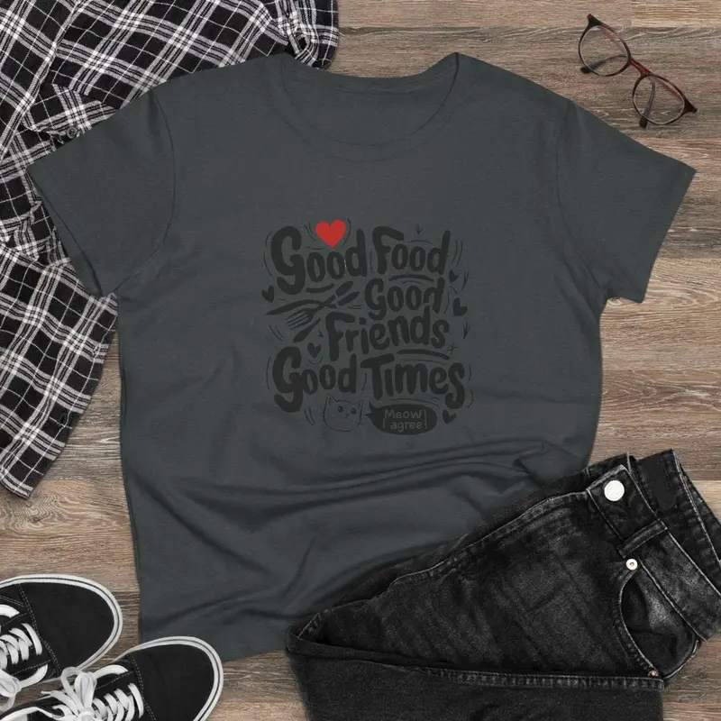 Good Food Good Friend Good Time Women Graphic Tee 4