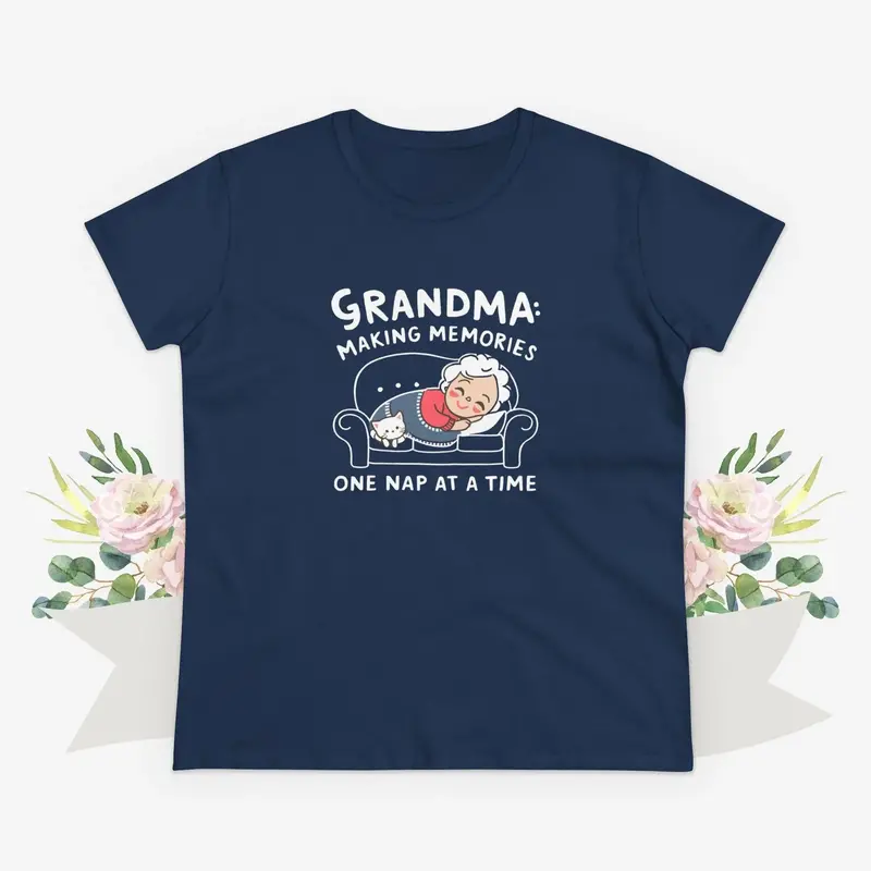 Grandma Making Memory One Nap A Time Women Cotton Tshirt 11
