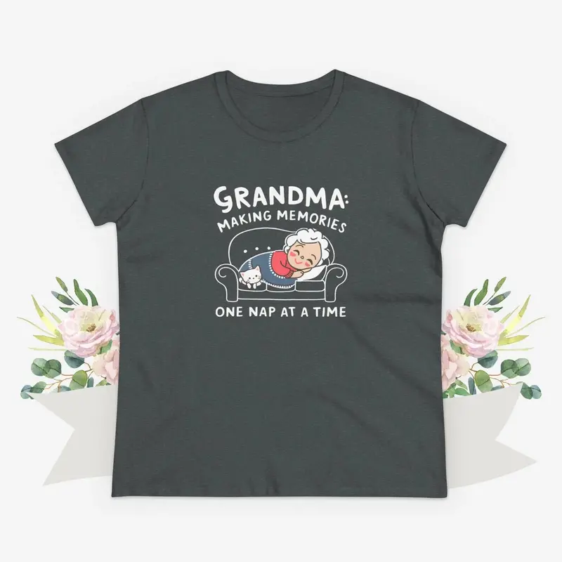 Grandma Making Memory One Nap A Time Women Cotton Tshirt 17