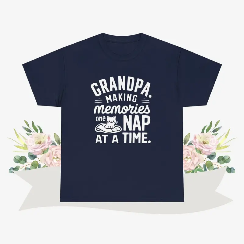 Grandpa Making Memory One Nap A Time Cotton T-Shirt 7