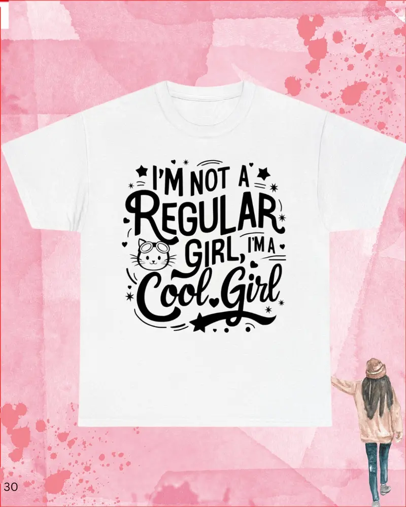 I Am Cool Girl Cotton T-Shirt 1