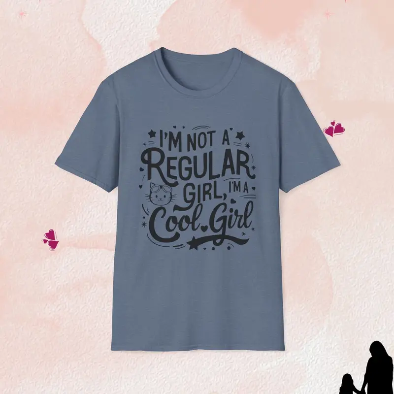 I Am Cool Girl Cotton T-Shirt 12