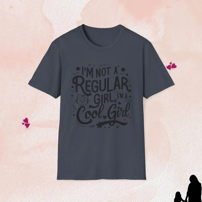 I Am Cool Girl Cotton T-Shirt 24