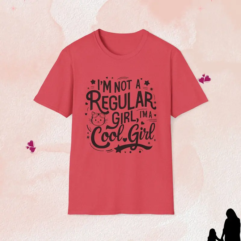 I Am Cool Girl Cotton T-Shirt 27
