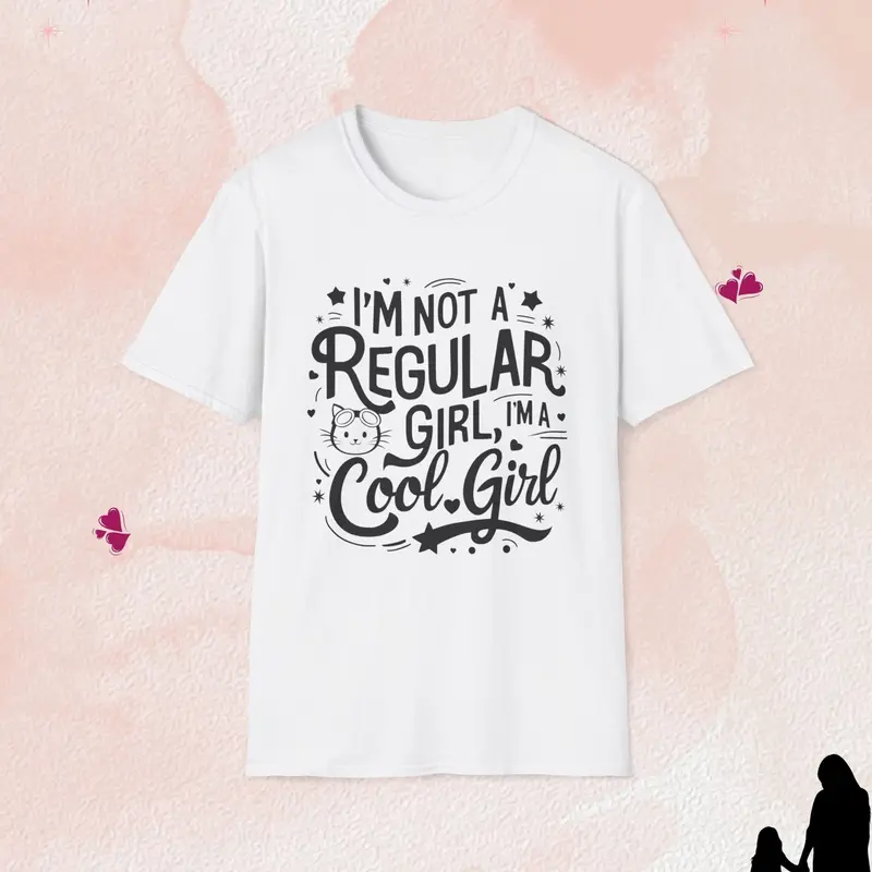 I Am Cool Girl Cotton T-Shirt 4