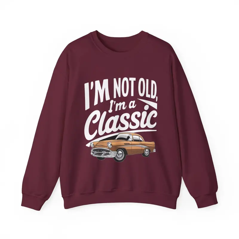 I Am Not Old I Am Classic Ultra Cotton Crewneck Sweatshirt 4
