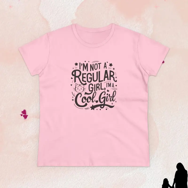 I Am Not Regular Girl I Am Cool Girl Cotton Women Tshirt 9