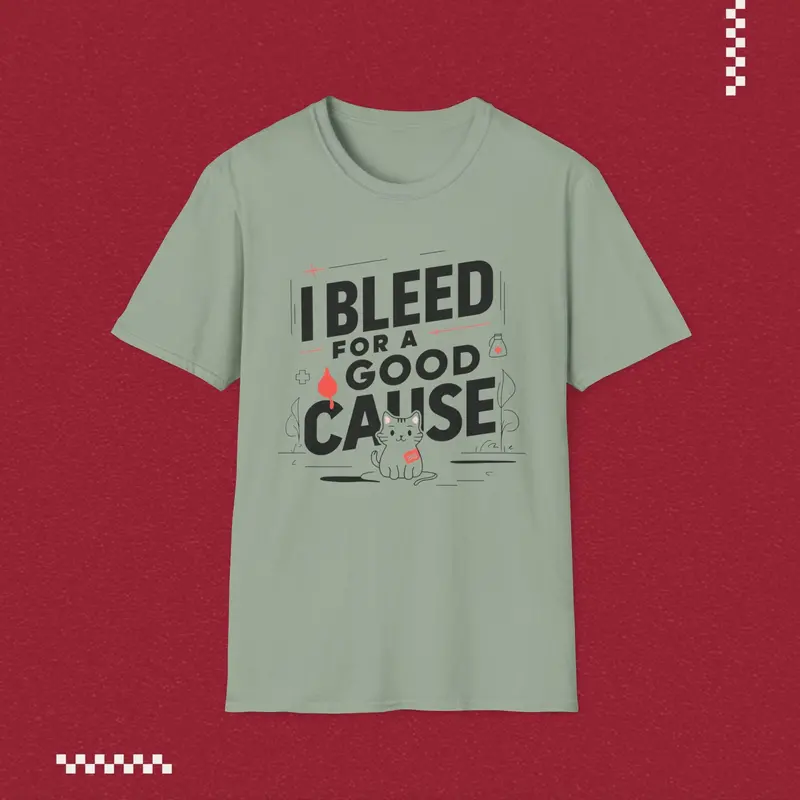 I Bleed For Good Cause Cotton T-Shirt 17
