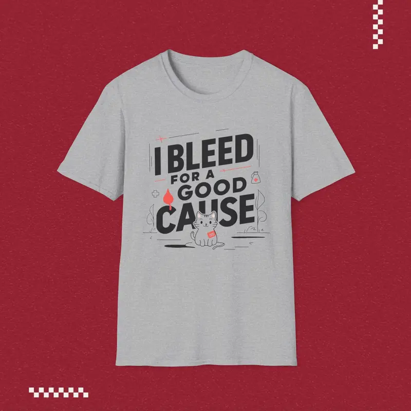 I Bleed For Good Cause Cotton T-Shirt 2