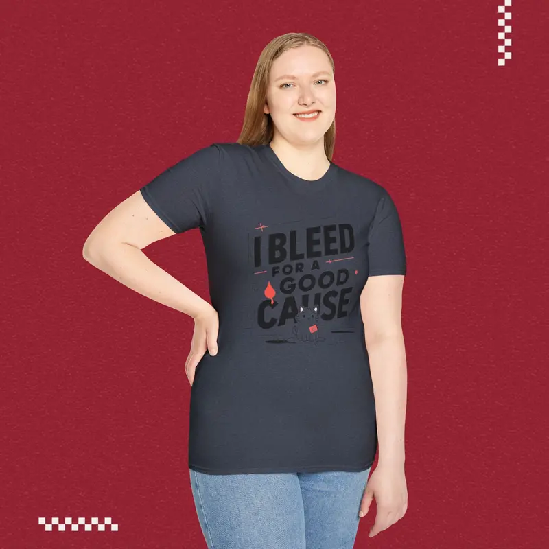 I Bleed For Good Cause Cotton T-Shirt 26