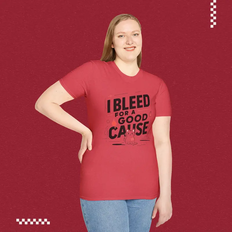I Bleed For Good Cause Cotton T-Shirt 29