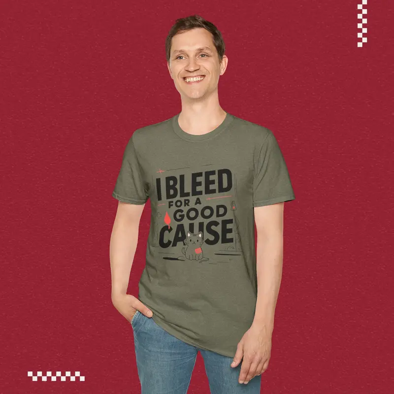 I Bleed For Good Cause Cotton T-Shirt 32