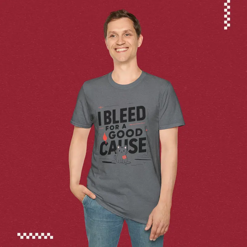 I Bleed For Good Cause Cotton T-Shirt 34