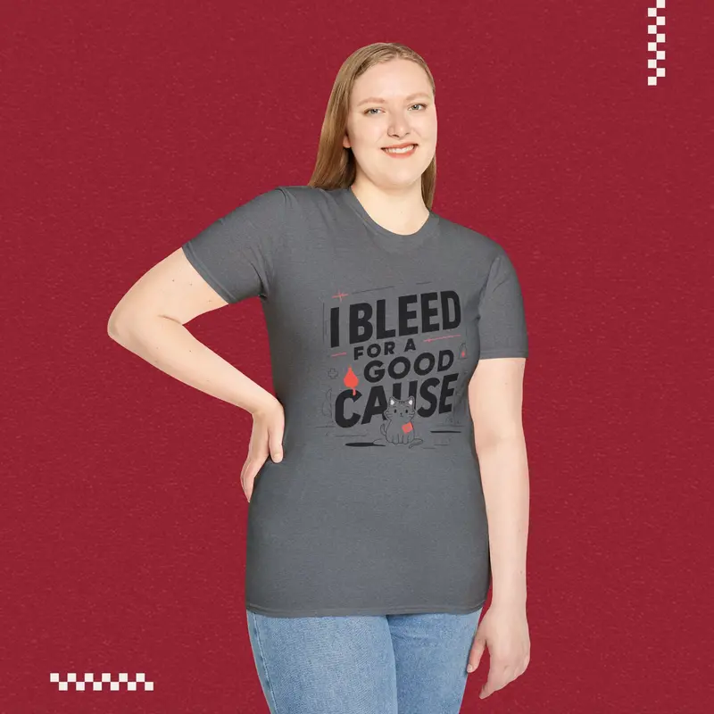 I Bleed For Good Cause Cotton T-Shirt 35