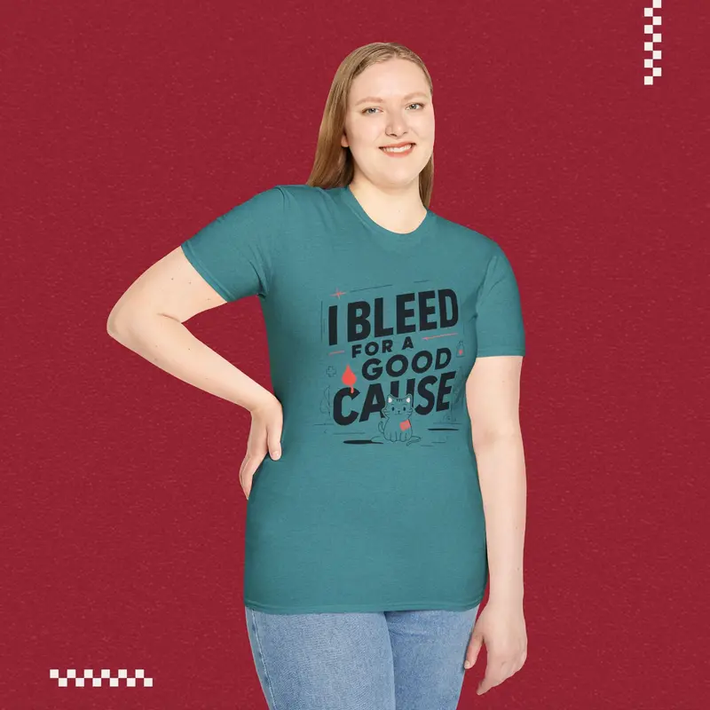 I Bleed For Good Cause Cotton T-Shirt 37