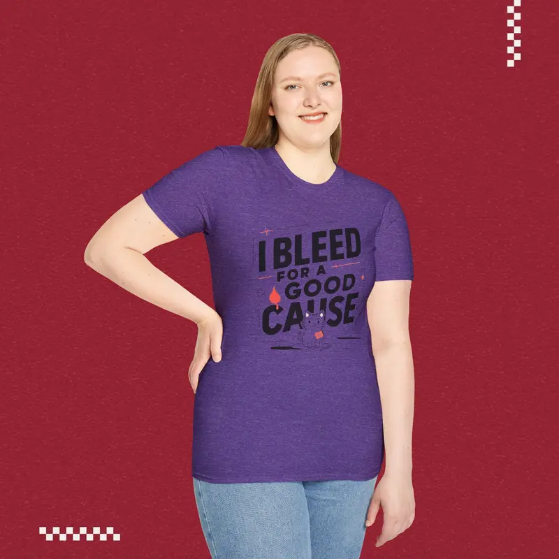 I Bleed For Good Cause Cotton T-Shirt 43