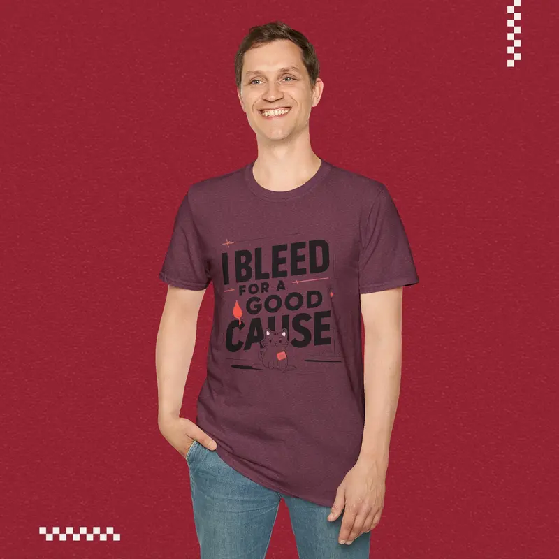 I Bleed For Good Cause Cotton T-Shirt 44