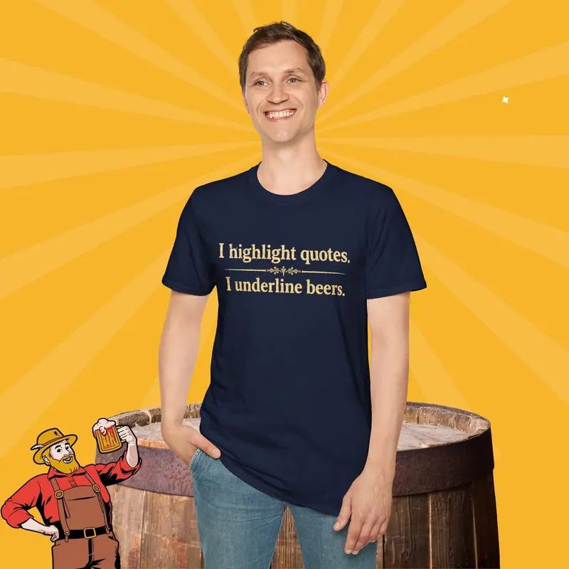 I Highlight Quotes I Understand Beer Cotton Tshirt 13