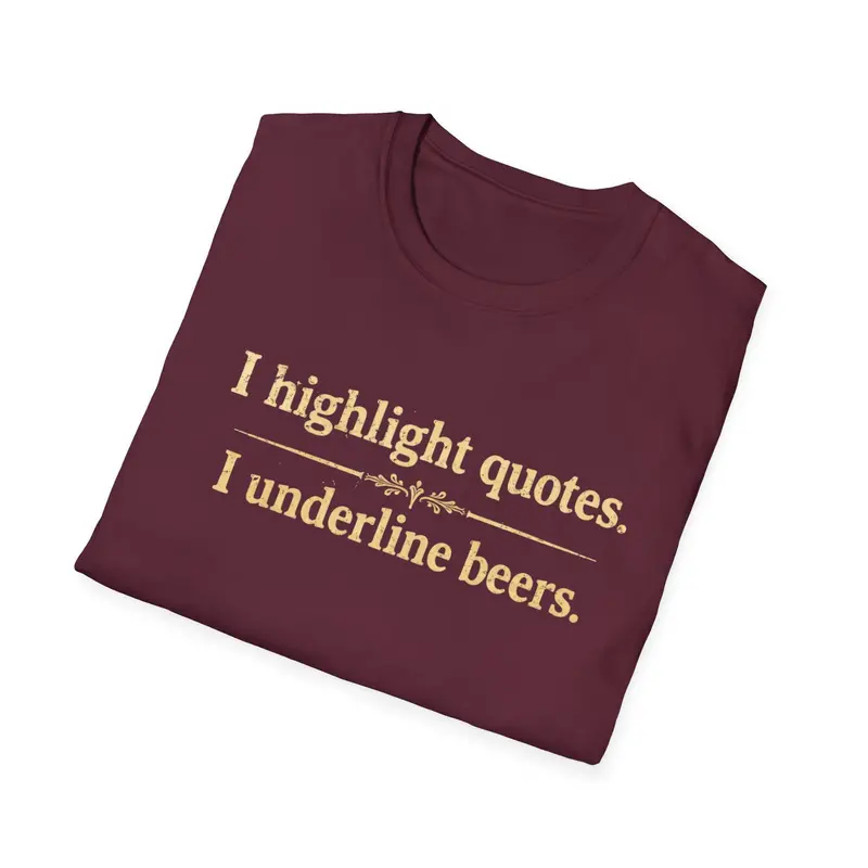 I Highlight Quotes I Understand Beer Cotton Tshirt 17