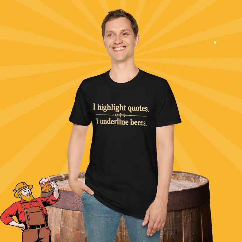 I Highlight Quotes I Understand Beer Cotton Tshirt 9