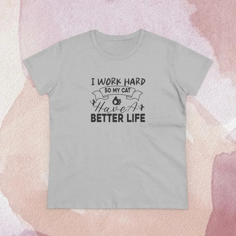 I Work Hard Women Cotton Tshirt 11