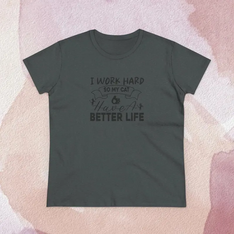I Work Hard Women Cotton Tshirt 13