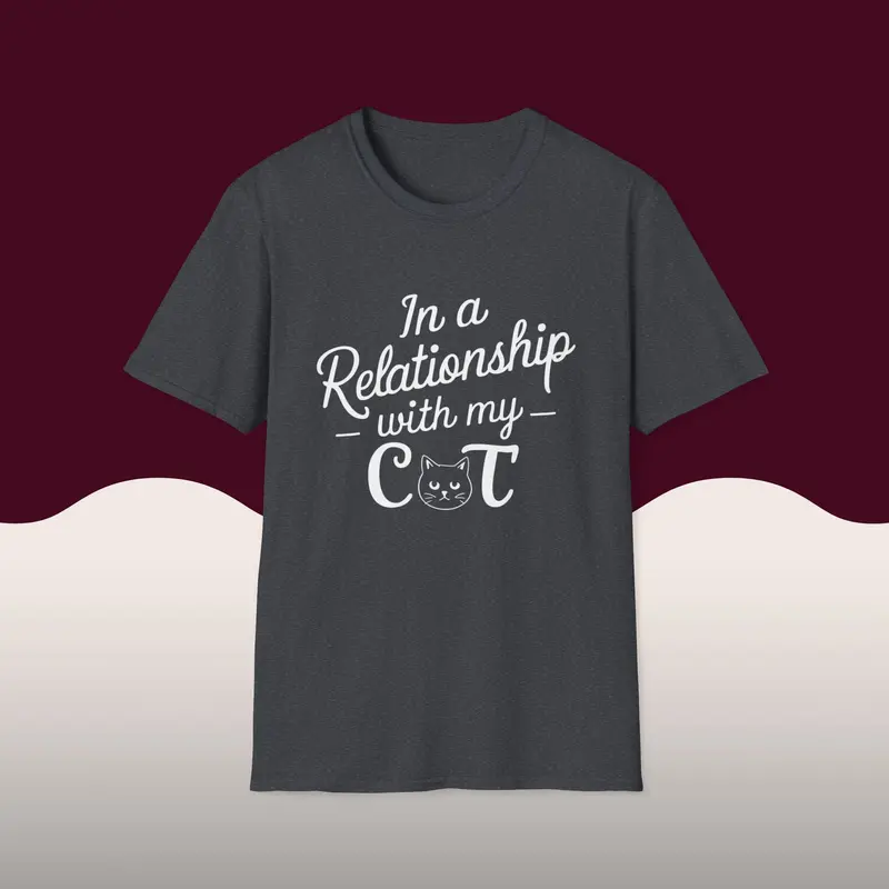 In A Relationship With Cat Cotton Men Tees 8