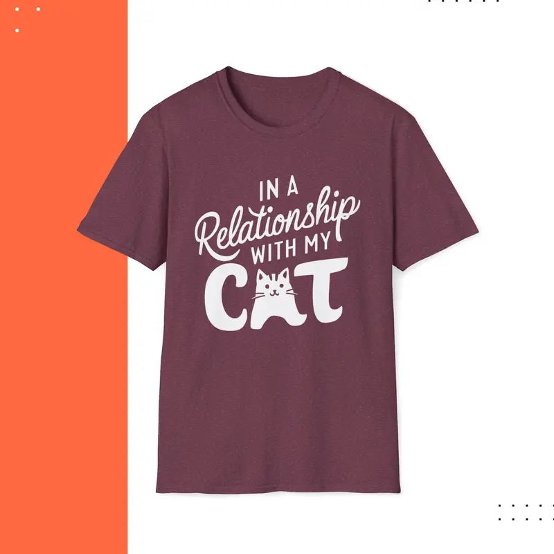 In A Relationships With Cat Cotton Men Tees 18