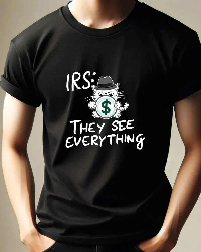 Irs They See Everything Cotton Tshirt 3