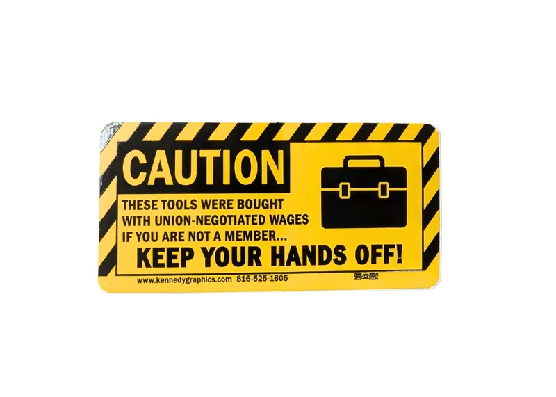 Keep Your Hands Off! Hard Hat Sticker Union Made Hard Hat Sticker #S-07 1