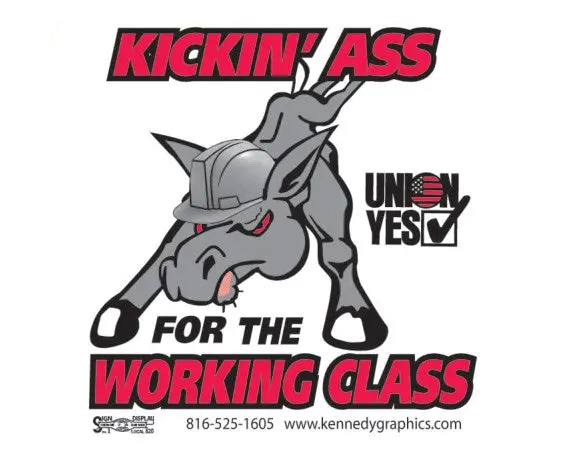 Kickin Ass For The Working Class Hard Hat Sticker #S90 1