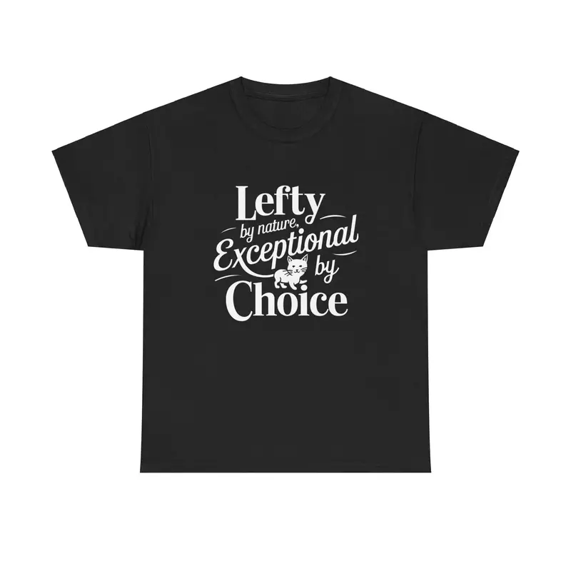 Lefty By Nature Expectional By Choice Cotton Tshirt 5