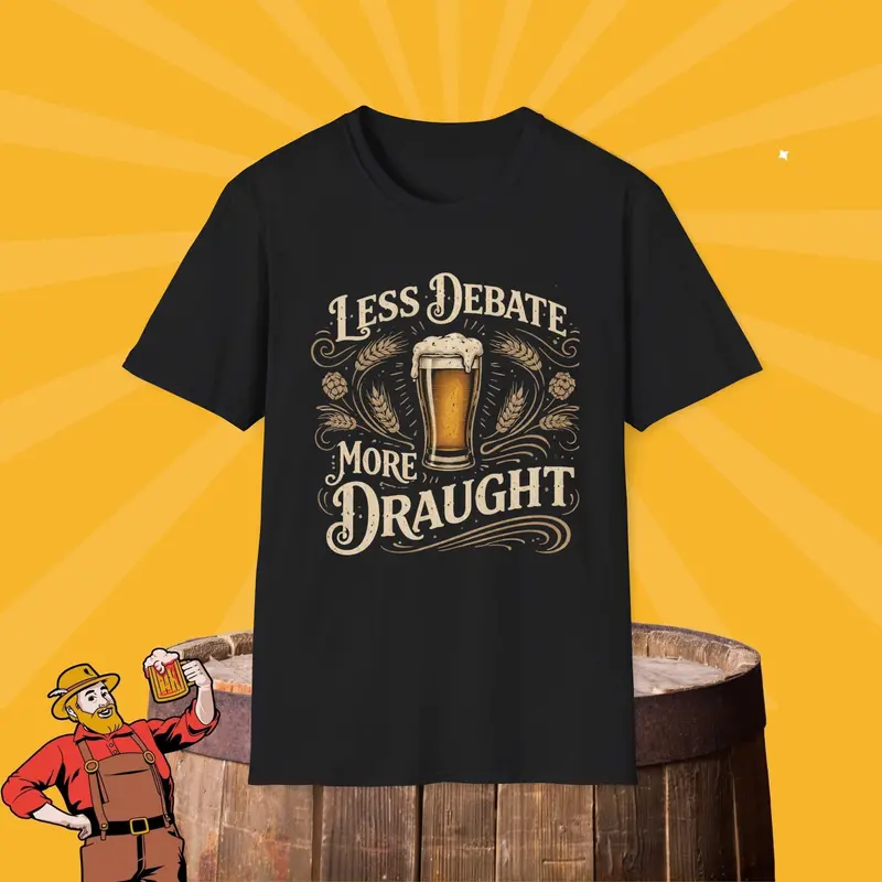 Less Debate More Draught Cotton Tee 3